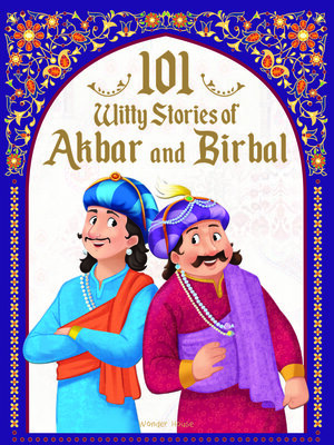 cover image of 101 Witty Stories of Akbar and Birbal--Collection of Humorous Stories For Kids